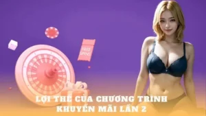Nạp Lần 2 Tặng 50% Tại 58Win Cơ Hội Vàng Cho Cược Thủ 2 Nạp Lần 2 Tặng 50% Tại 58Win Cơ Hội Vàng Cho Cược Thủ